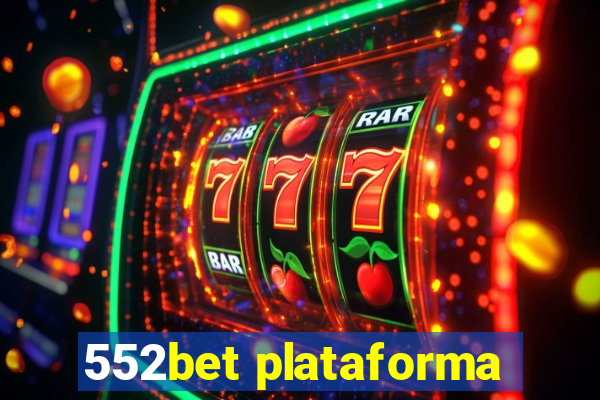 552bet plataforma